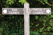 Sign post with bad choices to the left and good choices to the right.