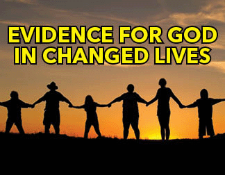 The title of this article is 'Evidence for God in Changed Lives,' with a picture of a group of people holding hands in a field.
