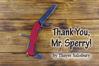 The title of this article is THANK YOU, MR. SPERRY! with a picture of a red all purpose pocket knife on a rustic wooden background.