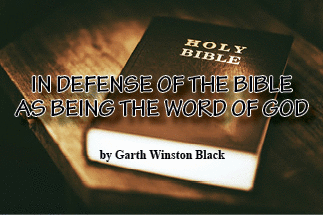 The title of this article is In Defense of the Bible as Being the Word of God.