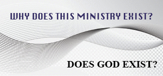 The article is Why Does This Ministry Exist? about the Does God Exist? Ministry by John N Clayton.